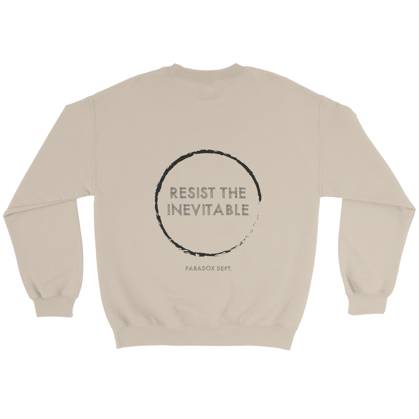 Resist the Inevitable Sweatshirt  — Paradox Dept. | Classic Unisex Crewneck Sweatshirt