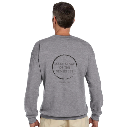 Make Sense of the Senseless Sweatshirt  — Paradox Dept. | Classic Unisex Crewneck Sweatshirt