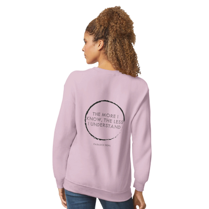 The More I Know, The Less I Understand Sweatshirt  — Paradox Dept. | Classic Unisex Crewneck Sweatshirt